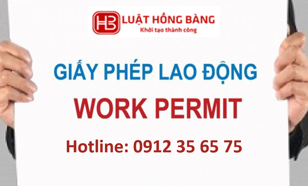 THỦ TỤC CẤP GIẤY PHÉP LAO ĐỘNG CHO NGƯỜI NƯỚC NGOÀI TẠI VIỆT NAM