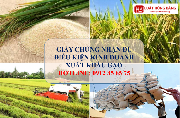 THỦ TỤC CẤP GIẤY CHỨNG NHẬN ĐỦ ĐIỀU KIỆN KINH DOANH XUẤT KHẨU GẠO