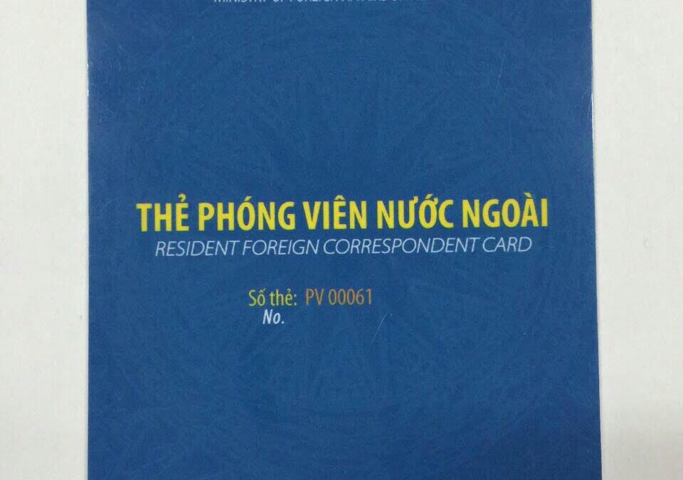 Cấp lại Thẻ phóng viên nước ngoài cho phóng viên thường trú tại Việt Nam