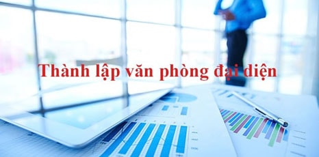 Điều kiện và thủ tục thành lập văn phòng đại diện của thương nhân nước ngoài tại Việt Nam